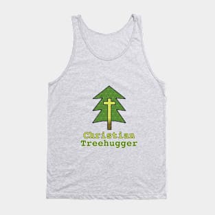 "Christian Treehugger" Gospel and Save the Planet Message Tank Top